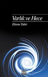 Varlık ve Hece - Yağmur Yayınları