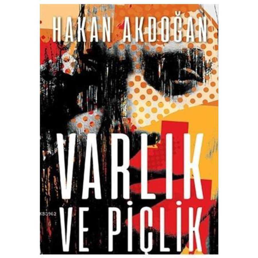 Varlık ve Piçlik - Eksik Parça Yayınları