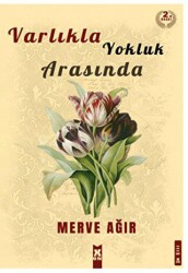 Varlıkla Yokluk Arasında - X10 Kitap