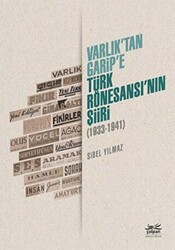 Varlık’tan Garip’e - Türk Rönesansı’nın Şiiri - Çolpan Kitap