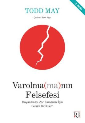 Varolmamanın Felsefesi - 1
