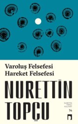 Varoluş Felsefesi Hareket Felsefesi - Dergah Yayınları