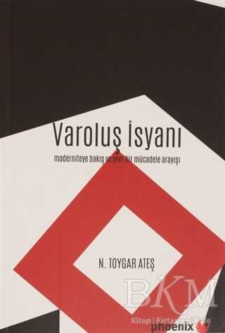 Varoluş İsyanı - Phoenix Yayınevi