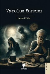 Varoluş Sancısı - Morena Yayınevi