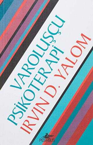 VAROLUŞÇU PSİKOTERAPİ - Pegasus Yayınları