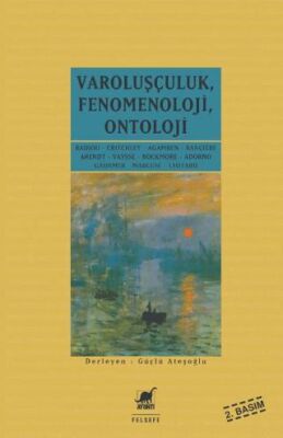 Varoluşçuluk Fenomenoloji Ontoloji - 1