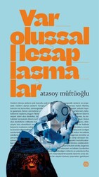 Varoluşsal Hesaplaşmalar - Mahya Yayınları