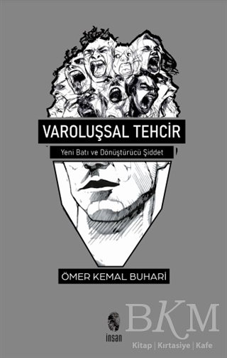 Varoluşsal Tehcir - İnsan Yayınları