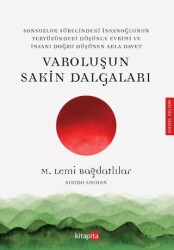 Varoluşun Sakin Dalgaları - Kitapita