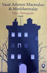 Vasat Adamın Maceraları ve Mırıldanmalar - Mahal Edebiyat