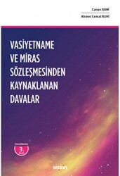 Vasiyetname ve Miras Sözleşmesinden Kaynaklanan Davalar - Seçkin Yayıncılık