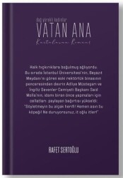Vatan Ana-Kurtuluşun Romanı - 1923 Yayınları