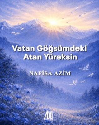 Vatan Göğsümdeki Atan Yüreksin - 1