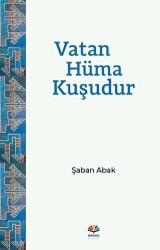 Vatan Hüma Kuşudur - Karma Kitaplar