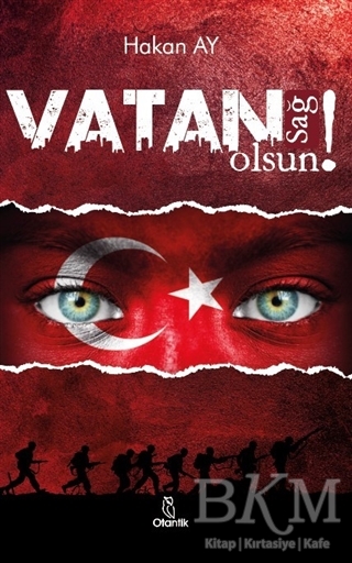 Vatan Sağ Olsun! - Otantik Kitap
