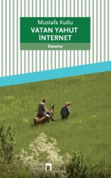 Vatan Yahut İnternet - 2