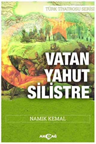 Vatan Yahut Silistre - Akçağ Yayınları