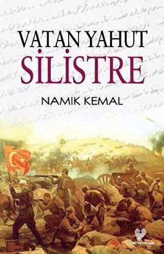 Vatan Yahut Silistre Osmanlı Türkçesi Aslı ile Birlikte - Çağrı Yayınları