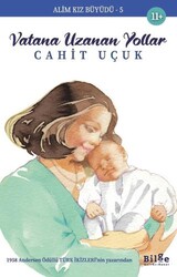 Alim Kız Büyüdü 5 - Vatana Uzanan Yollar - Bilge Kültür Sanat