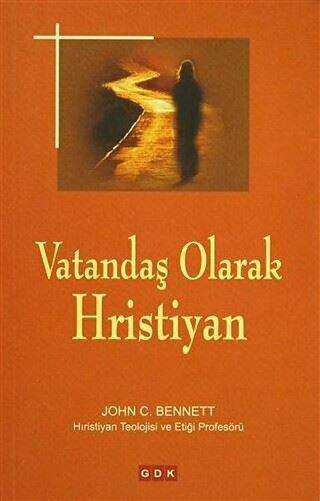 Vatandaş Olarak Hristiyan - GDK Yayınları