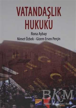 VATANDAŞLIK HUKUKU - Siyasal Kitabevi - Akademik Kitaplar