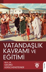 Vatandaşlık Kavramı ve Eğitimi - Dorlion Yayınları