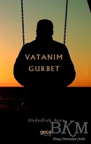 Vatanım Gurbet - Gece Kitaplığı