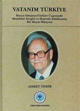Vatanım Türkiye - Türk Tarih Kurumu Yayınları
