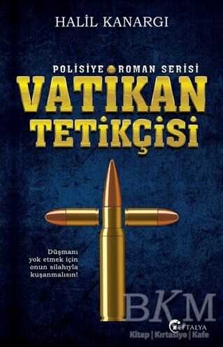 Vatikan Tetikçisi - Eftalya Kitap