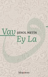 Vav Ey La - Kitap Arası