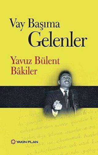 Vay Başıma Gelenler - Yakın Plan Yayınları