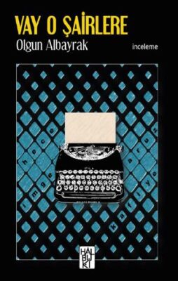 Vay O Şairlere - 1