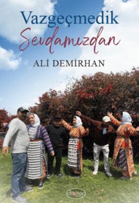 Vazgeçmedik Sevdamızdan - 1
