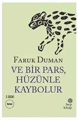 Ve Bir Pars, Hüzünle Kaybolur - Hep Kitap