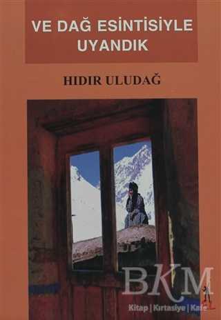 Ve Dağ Esintisiyle Uyandık - El Yayınları
