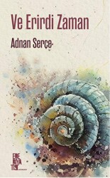 Ve Erirdi Zaman - Edebiyatist