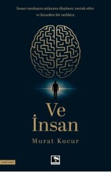 Ve İnsan - Çınaraltı Yayınları