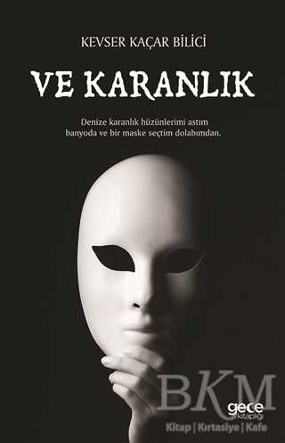 Ve Karanlık - Gece Kitaplığı