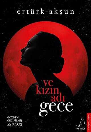 VE KIZIN ADI GECE - Destek Yayınları