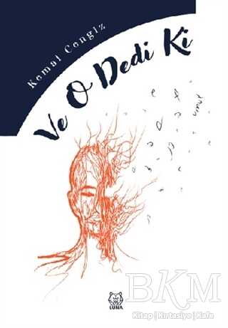 Ve O Dedi Ki - Luna Yayınları
