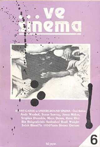 Ve Sinema 6 - Hil Yayınları