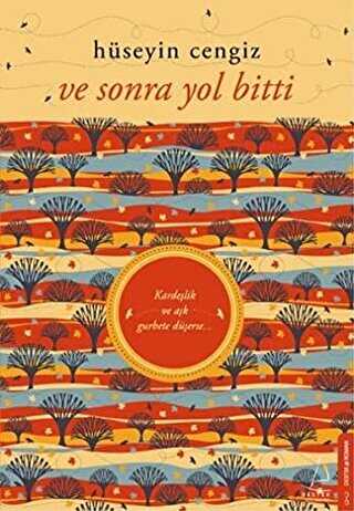 VE SONRA YOL BİTTİ - Destek Yayınları