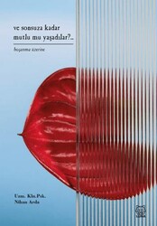 Ve Sonsuza Kadar Mutlu mu Yaşadılar?.. - Luna Yayınları