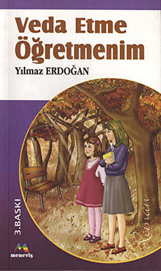 Veda Etme Öğretmenim - Meneviş Yayınları