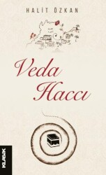 Veda Haccı - Klasik Yayınları