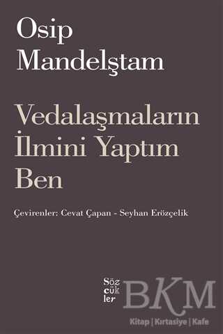 Vedalaşmaların İlmini Yaptım Ben - Sözcükler Yayınları