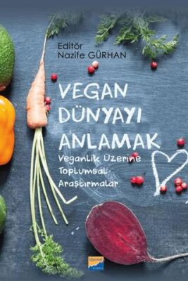 Vegan Dünyayı Anlamak - 1