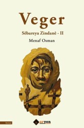 Veger Sebareya Zindane - 2 - Aryen Yayınları