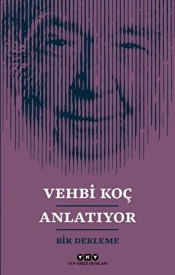 Vehbi Koç Anlatıyor kapağı