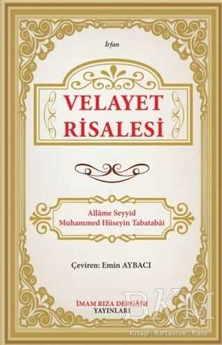 Velayet Risalesi - İmam Rıza Dergahı Yayınları